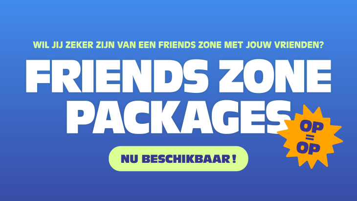 500 Friends Zone Packages nu beschikbaar!