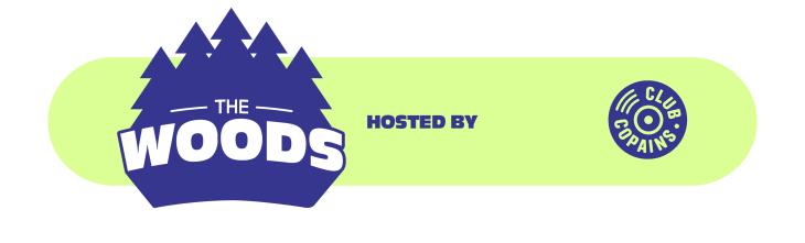 The Woods (Zaterdag - Club Copain)